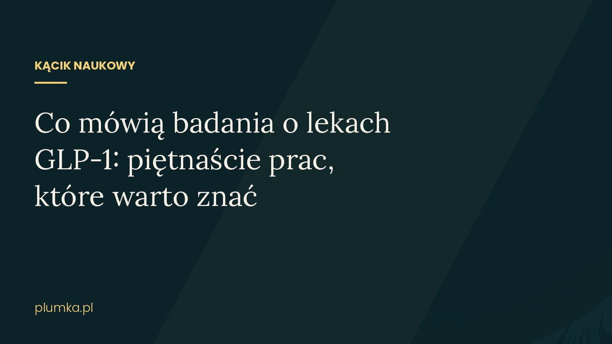 Badania o lekach GLP-1