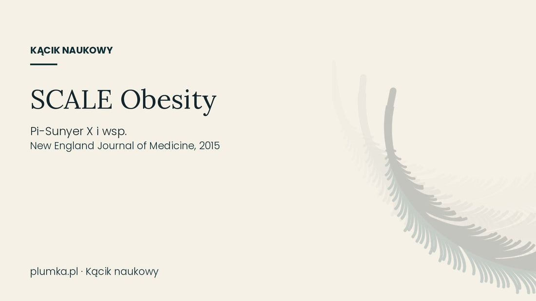 Liraglutyd i badanie SCALE Obesity: pierwszy dowód skuteczności GLP-1
