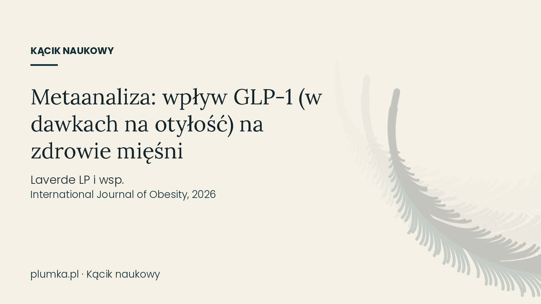 Ile masy mięśniowej realnie ubywa przy GLP-1: metaanaliza badań RCT