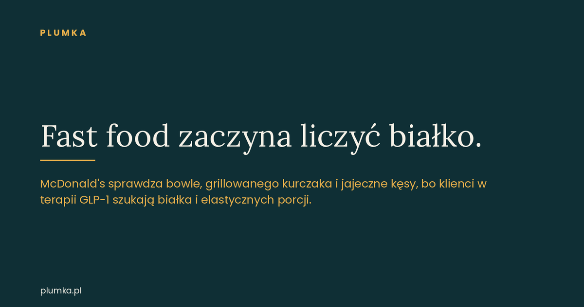 Fast food zaczyna liczyć białko